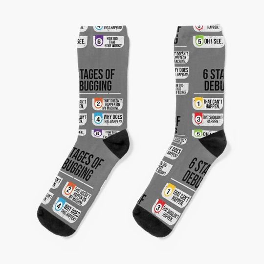 Discover 6 Stages Of Debugging Computer Programming Socks