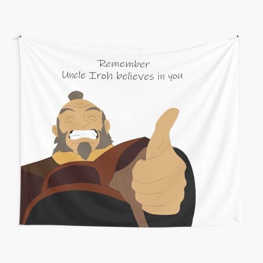 Discover Uncle Iroh believes in you Tapestry