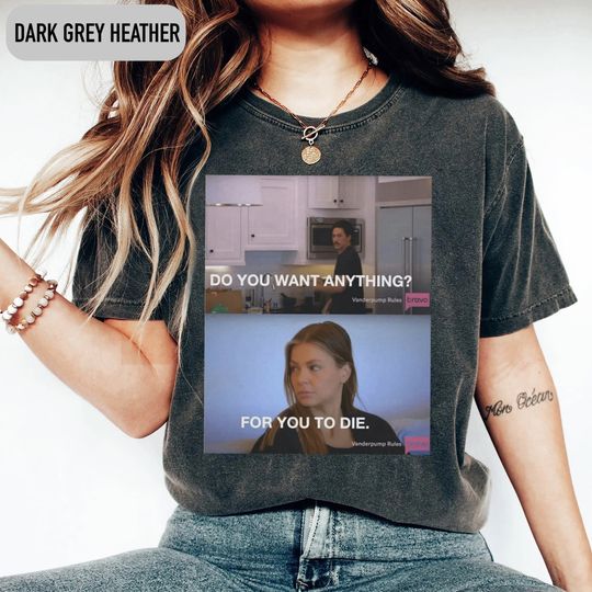 Discover Scandoval 2023 Ariana For You To Die Bravo TV T-shirt, Team Ariana Vanderpump Rules Shirt
