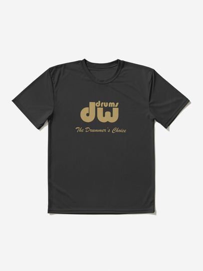 Discover D W Drums | Active T-Shirt
