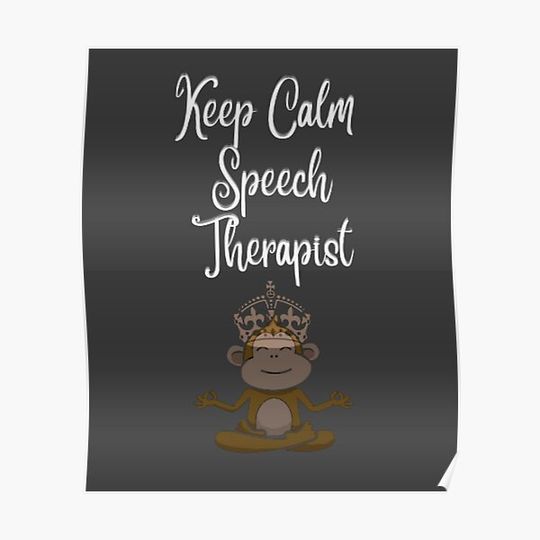 Discover Keep Calm Speech Therapist Premium Matte Vertical Poster