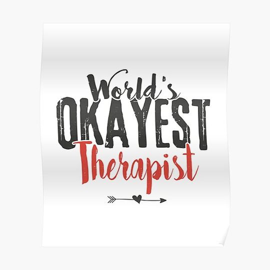 Discover World's Okayest Therapist Funny Saying Premium Matte Vertical Poster