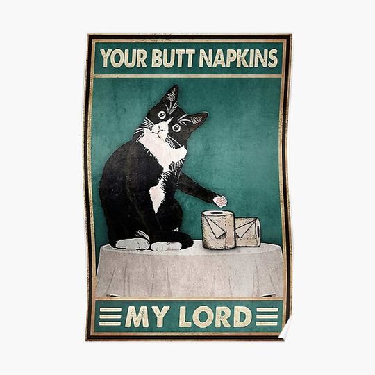 Discover Your Butt Napkins Hallo Cat And Toilet Paper Poster Premium Matte Vertical Poster