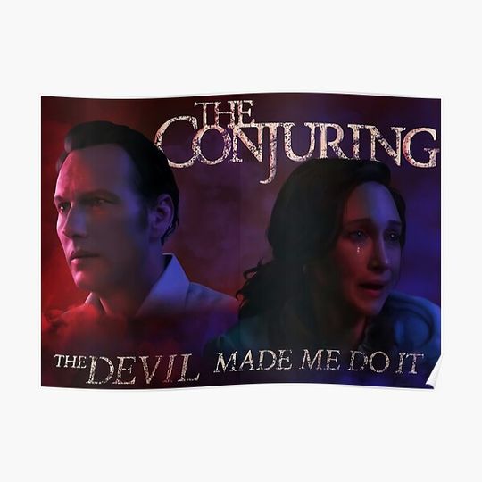 Discover The Conjuring (The Devil Made Me Do It) Premium Matte Vertical Poster