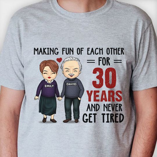 Discover Making Fun Of Each Other For Many Years T-shirt