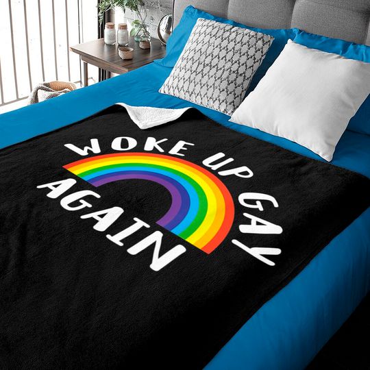 Discover Woke Up Gay Again LGBTQ Rainbow Equality Pride Month Baby Blankets