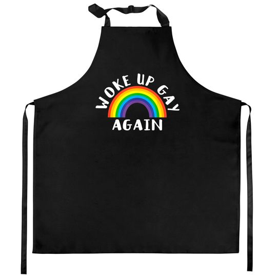 Discover Woke Up Gay Again LGBTQ Rainbow Equality Pride Month Kitchen Aprons