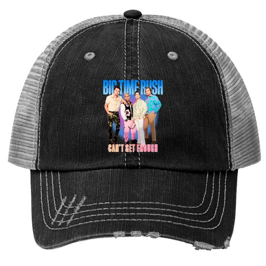 Discover Big Time R Can't Get Enough Trucker Hats, Rush Music Band Forever Tour