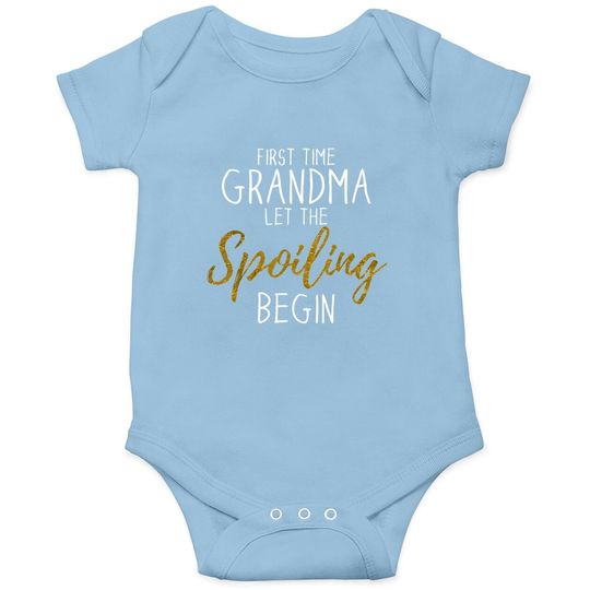 Discover Grandma Let The Spoiling Begin Gift First Time Grandma Onesie