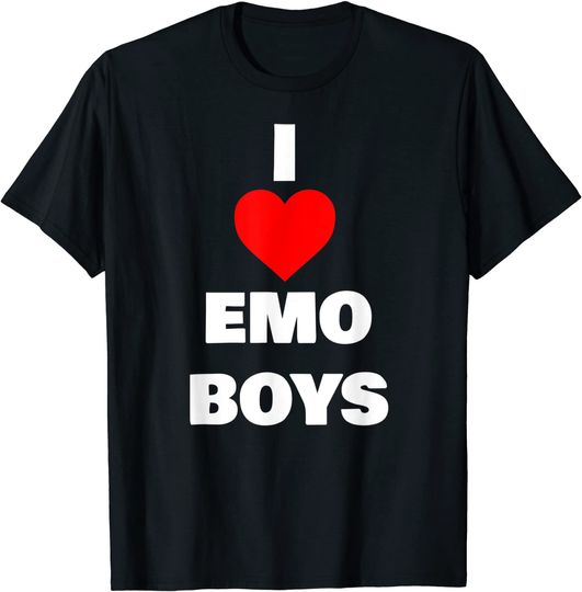Discover Emo boy meme T-Shirts I Love Emo Boys