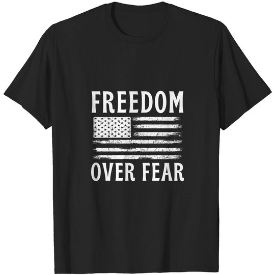 Discover Freedom Over Fear A.n.t.i Mandate T-Shirts