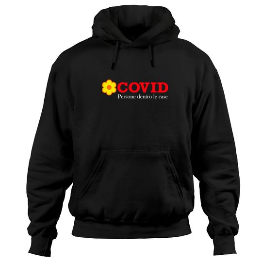 Discover Covid Persone dentro le case Hoodies