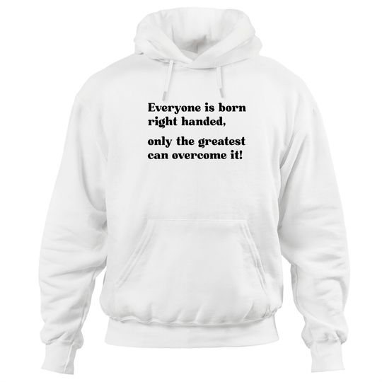 Discover Left-Handers humor Day Hoodie