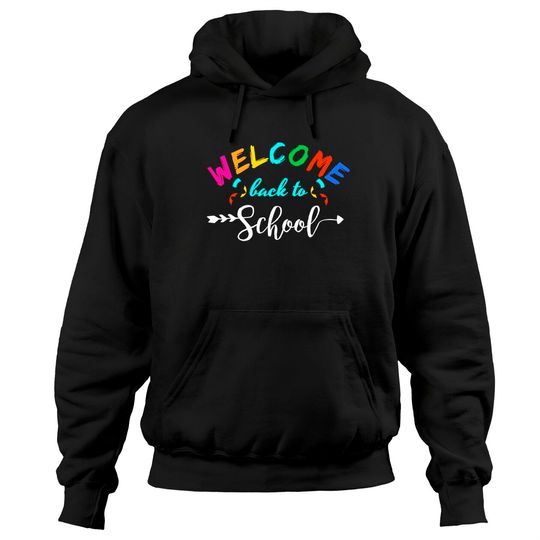 Discover Welcome Back To School Hoodie