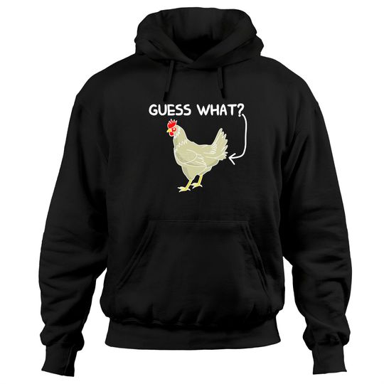 Discover Guess What? Chicken Butt Hoodie