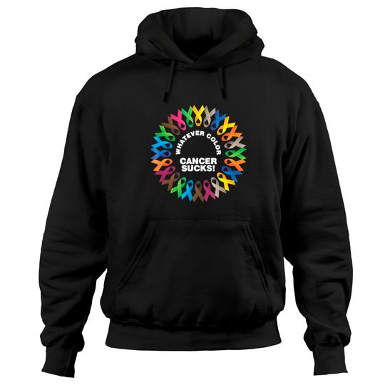 Discover Whatever Color Cancer Sucks Fight Cancer Ribbons Hoodie