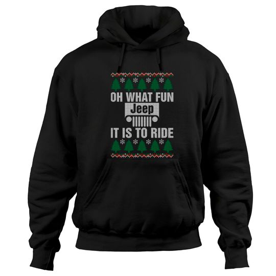 Discover Oh What Fun Jeep It Is To Ride Christmas Hoodies