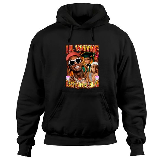 Discover Best Rapper Alive Lil Wayne Hoodies