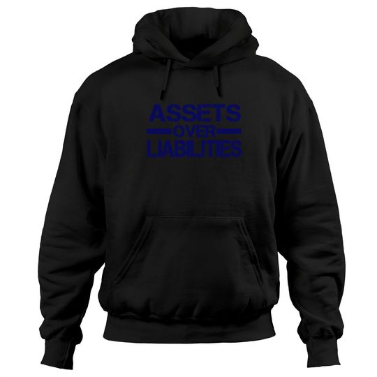 Discover Assets over liabilities Pullover Hoodie
