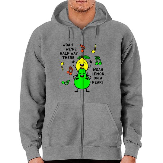 Discover Lemon On A Pear | Funny Foodie Lyric Meme Zip Hoodie Women Lemon Zip Hoodie