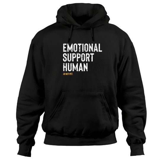 Discover Emotional Support Human Pet Owner Pullover Hoodies