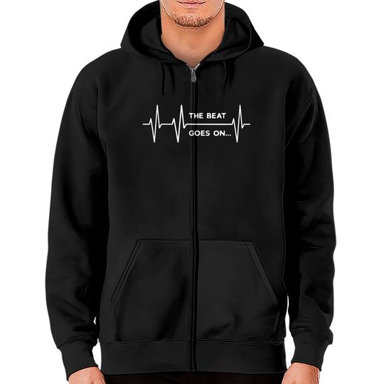 Discover The Beat Goes On..tee Gift Heartbeat Rehab After Surgery Zip Hoodie