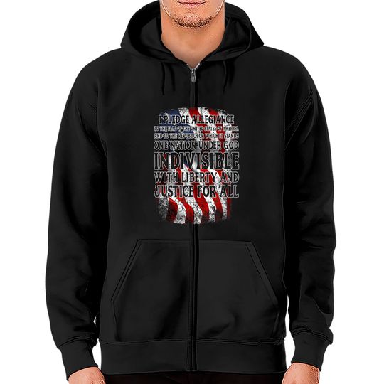 Discover Pledge Allegiance To The Flag Usa Zip Hoodie