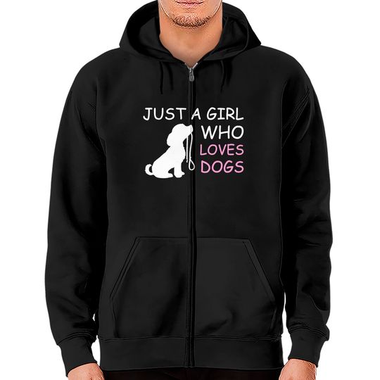 Discover Dog Lover Zip Hoodie Gift Just A Girl Who Loves Dogs Women Kids Zip Hoodie