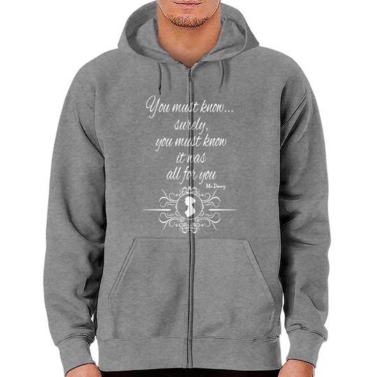 Discover Jane Austen Mr. Darcy Quotes Pride And Prejudice Literary Zip Hoodie