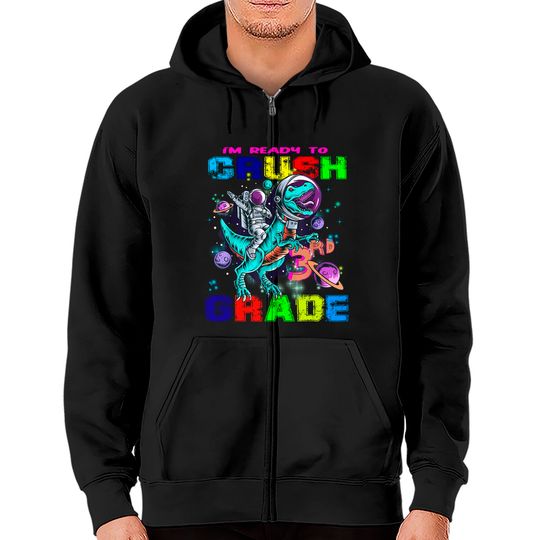 Discover I'm Ready To Crush 3rd Grade Zip Hoodie
