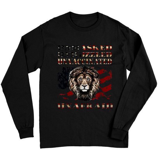 Discover Unmasked Unmuzzled Unvaccinated Unafraid Long Sleeves