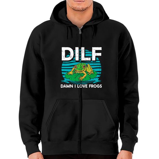 Discover Dilf-damn I Love Frogs, Frog-amphibian Lovers Zip Hoodie