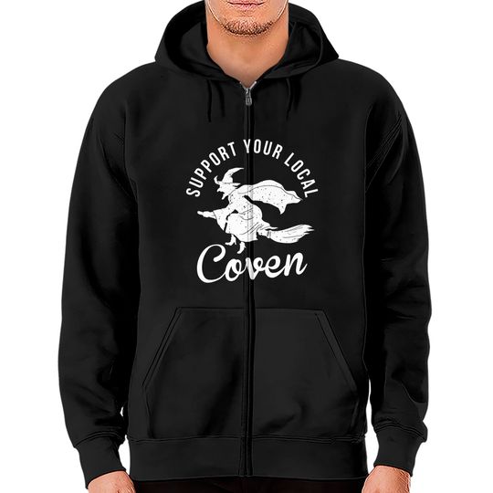 Discover Support Your Local Coven Zip Hoodie