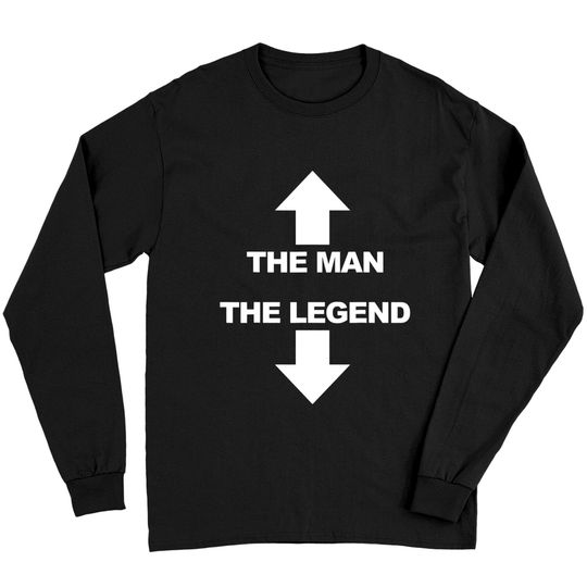 Discover The Man The Legend Humor Long Sleeves