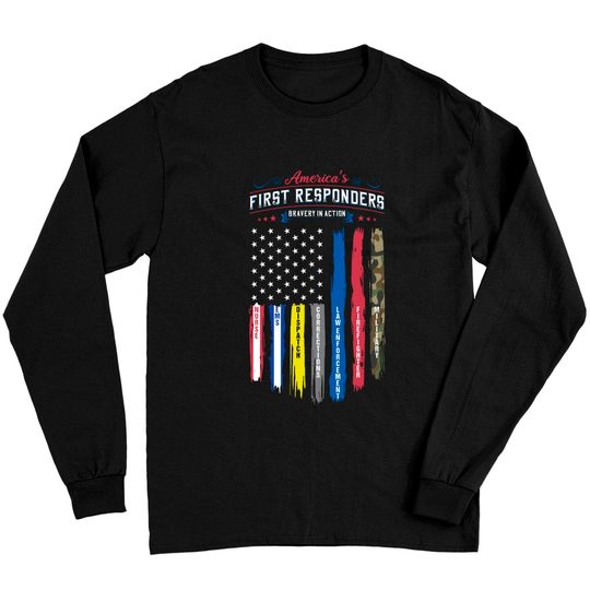 Discover America's First Responders Flag Support American Heroes Long Sleeve