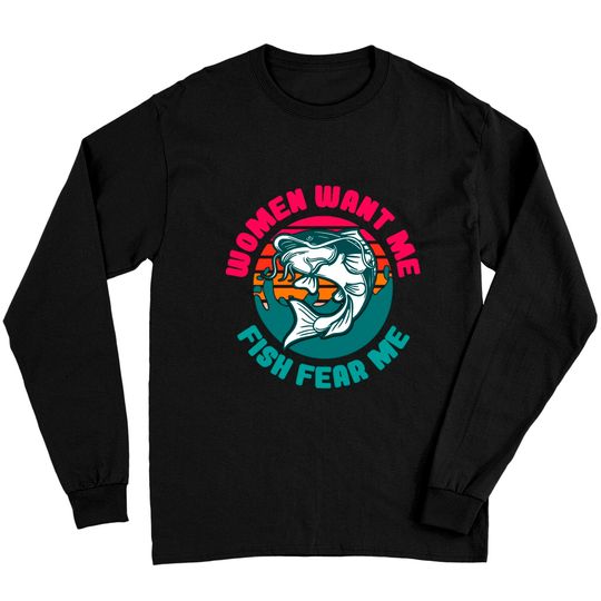 Discover Women Wants Me Fish Fear Me Classic Long Sleeves