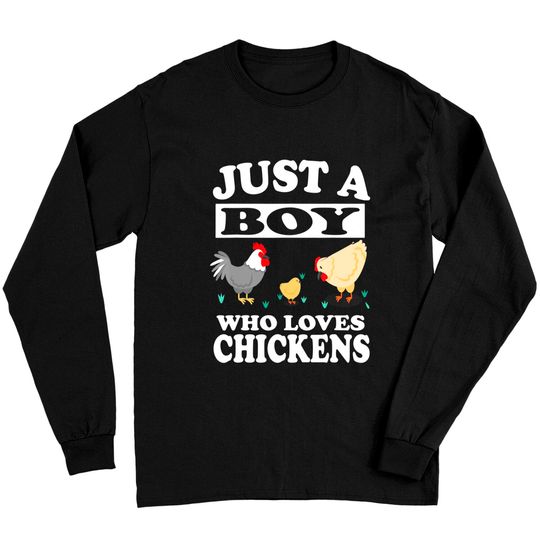 Discover Just A Boy Who Loves Chickens Farm Chicken Gift Long Sleeves