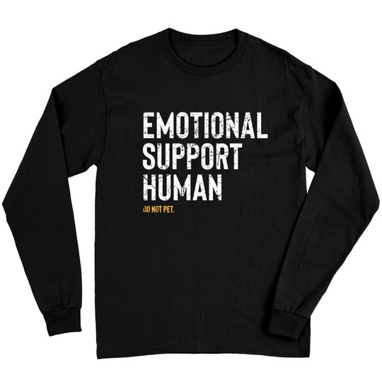 Discover Emotional Support Human Pet Owner Pullover Long Sleeves