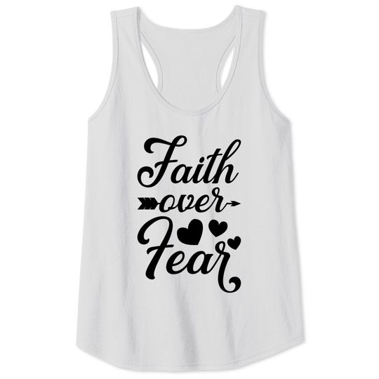 Discover Faith Over Fear Inspirational Jesus Quote Gift Christian Tank Top