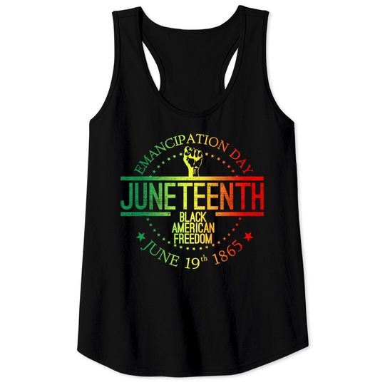Discover Juneteenth African American Freedom Black History June 19 Tank Top