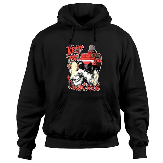 Discover Truckin Hoodies Keep on Truckin