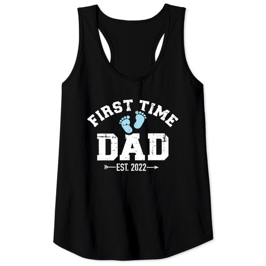 Discover First time dad 2022 Tank Tops