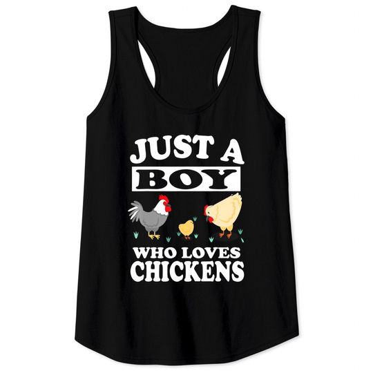 Discover Just A Boy Who Loves Chickens Farm Chicken Gift Tank Tops