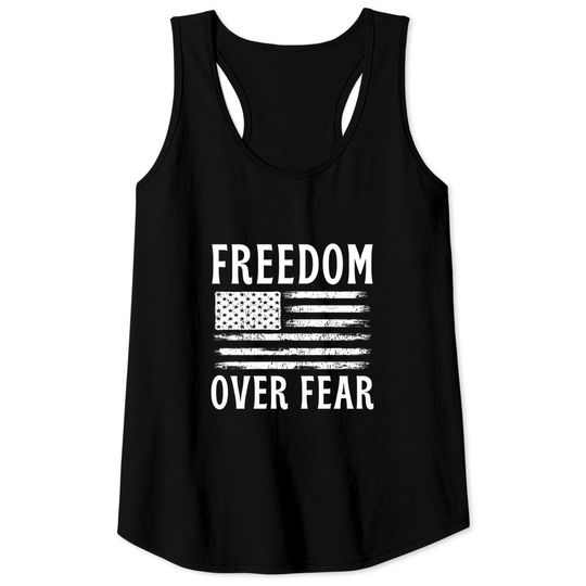 Discover Freedom Over Fear Anti Mandate Tank Tops