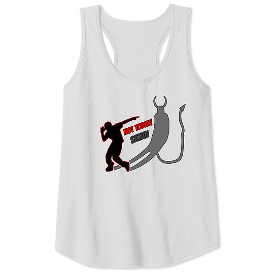 Discover Not Today Satan Tank Tops