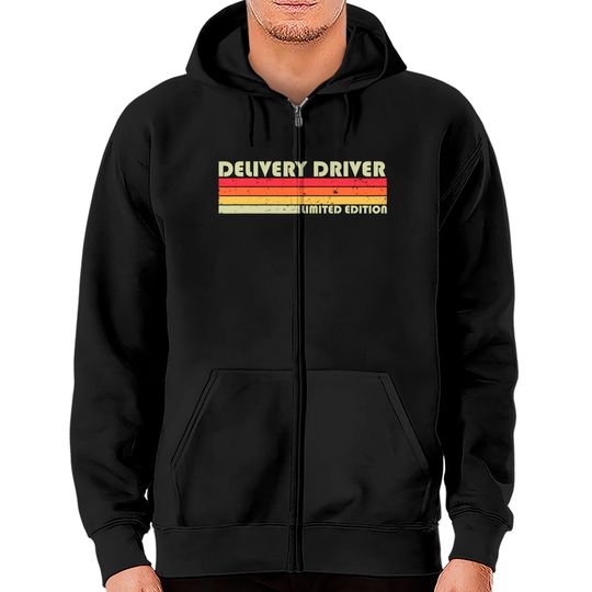 Discover DELIVERY DRIVER Funny Job Title Profession Birthday Worker Zip Hoodies