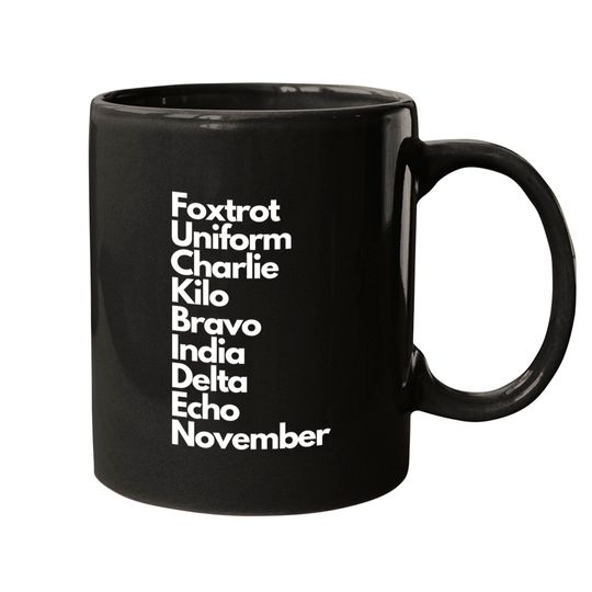 Discover Foxtrot Uniform Charlie Kilo Bravo India Delta Echo Nov Mugs