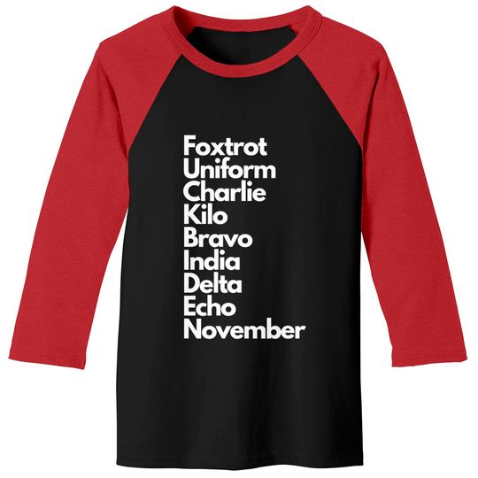 Discover Foxtrot Uniform Charlie Kilo Bravo India Delta Echo Nov Baseball Tees