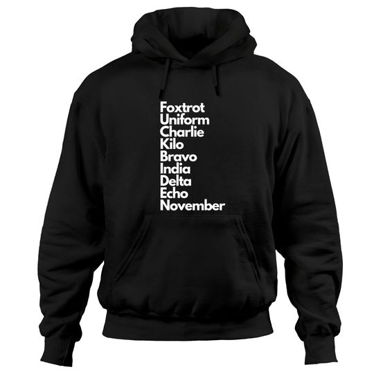Discover Foxtrot Uniform Charlie Kilo Bravo India Delta Echo Nov Hoodies