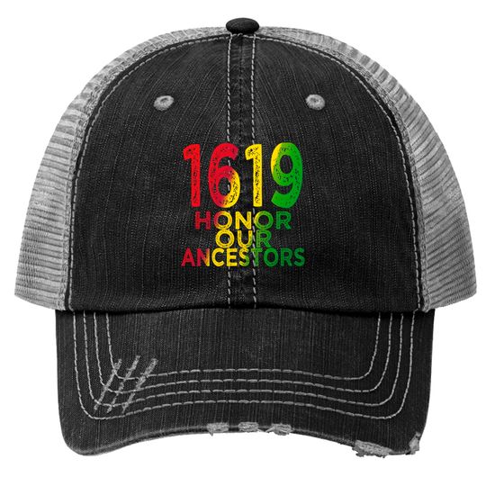 Discover 1619 Our Ancestors Project, Black History Month Kwanzaa Gift Trucker Hats
